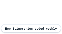 Callout box with text: New itineraries added weekly.