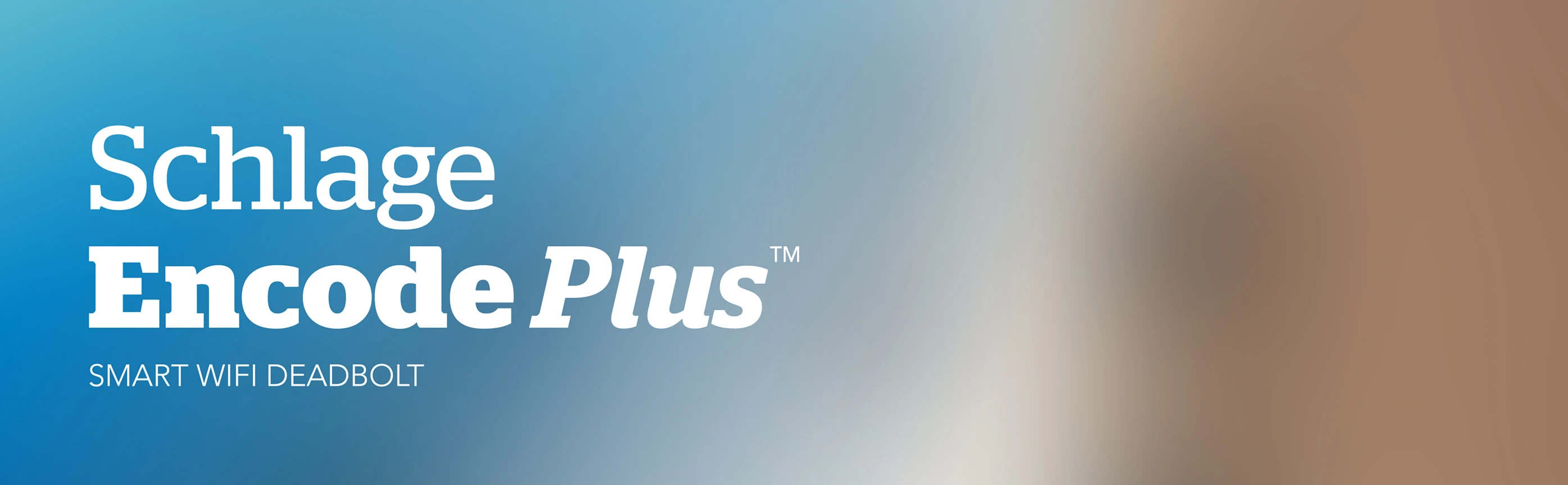 A digital banner showing Schlage Encode Plus smart WiFi deadbolt installed on a wooden door next to abstract framed artwork.