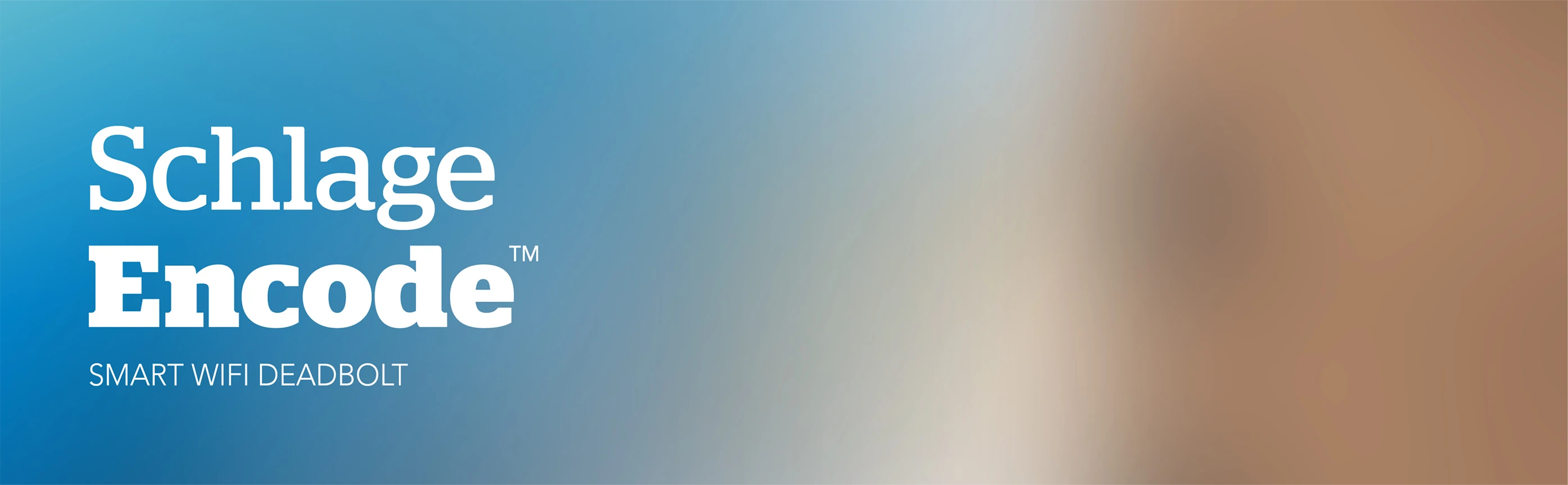 A digital banner showing wooden door with a Schlage Encode smart WiFi deadbolt lock and abstract art on the wall in the background.