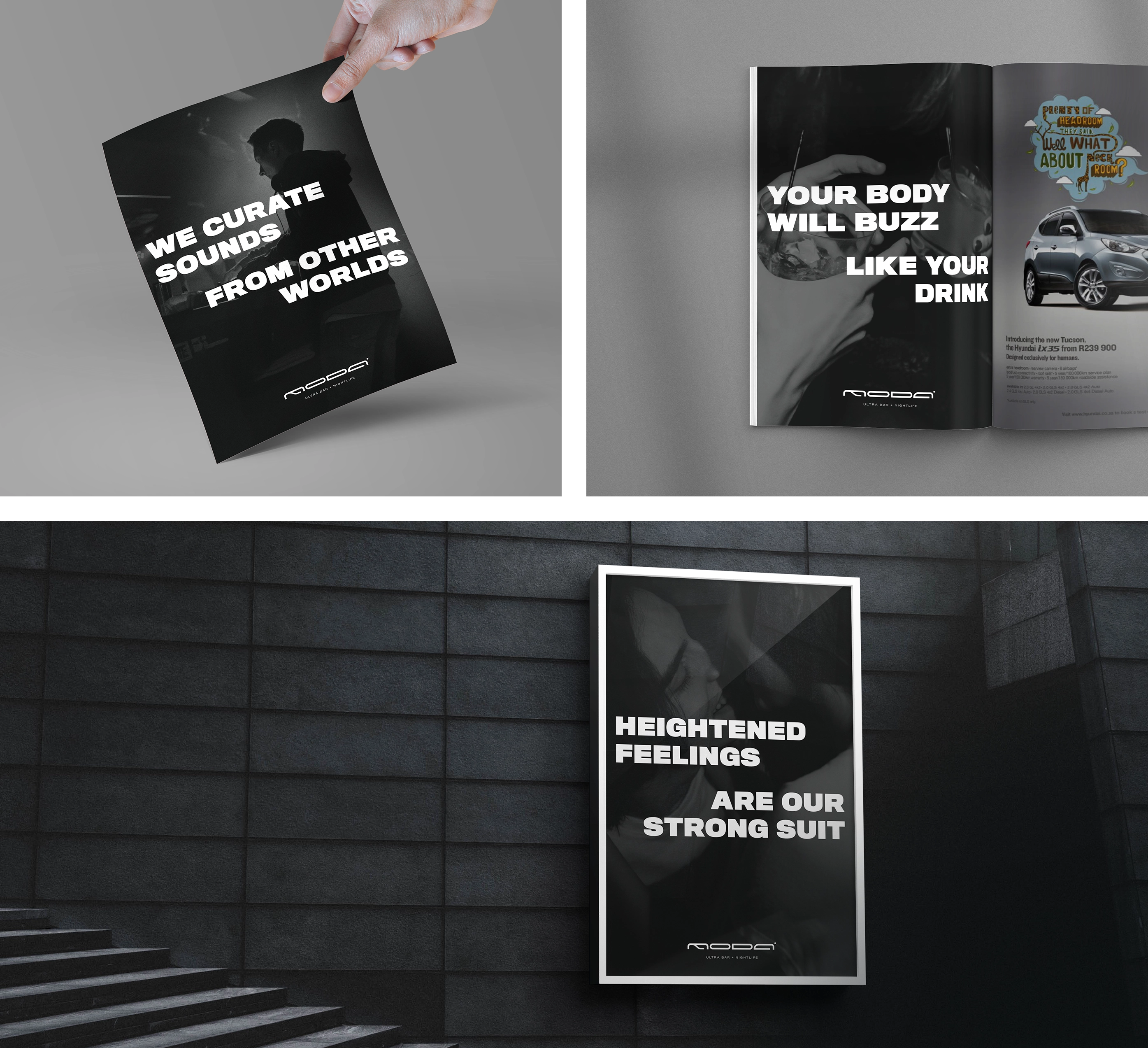 Three black posters with white text; one held by a hand reading 'We curate sounds from other worlds', one magazine open with text 'Your body will buzz like your drink', and one on a dark wall reading 'Heightened feelings are our strong suit', all branded Moda Ultra Bar Nightlife.