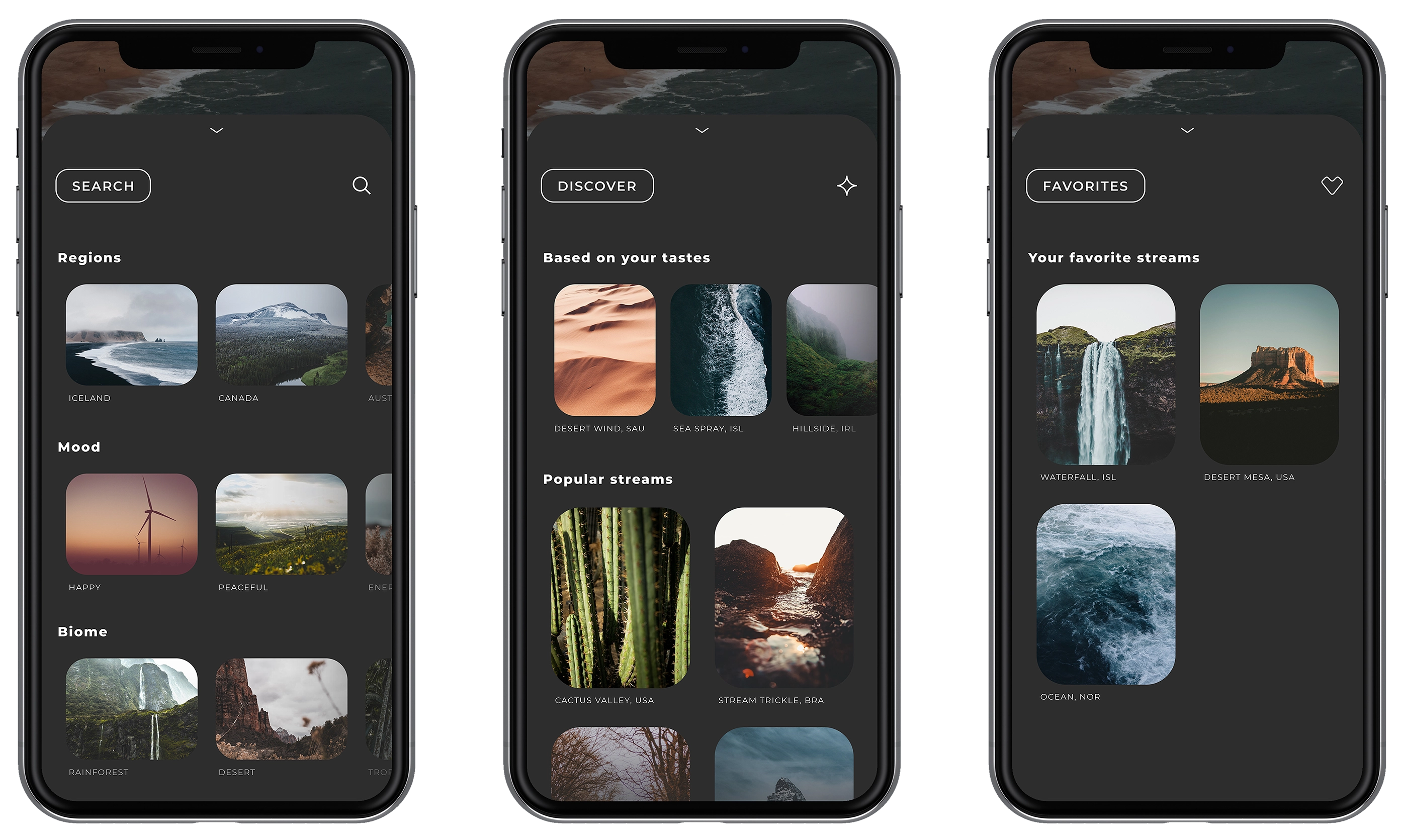 Three smartphone screens displaying a dark-themed nature streaming app with categories: search by regions, mood, biome; discover streams based on tastes and popular streams; and favorites with waterfall, desert mesa, and ocean streams.