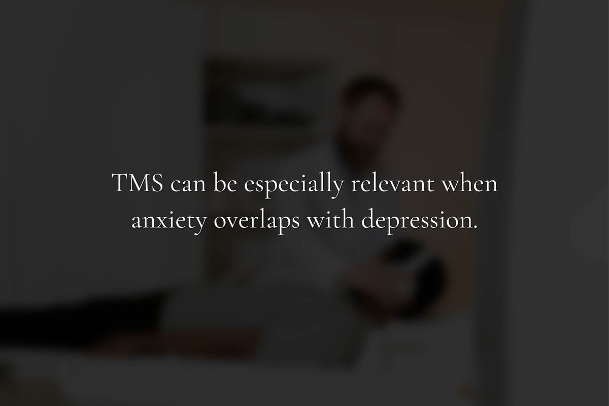 Does TMS work for anxiety and depression together?