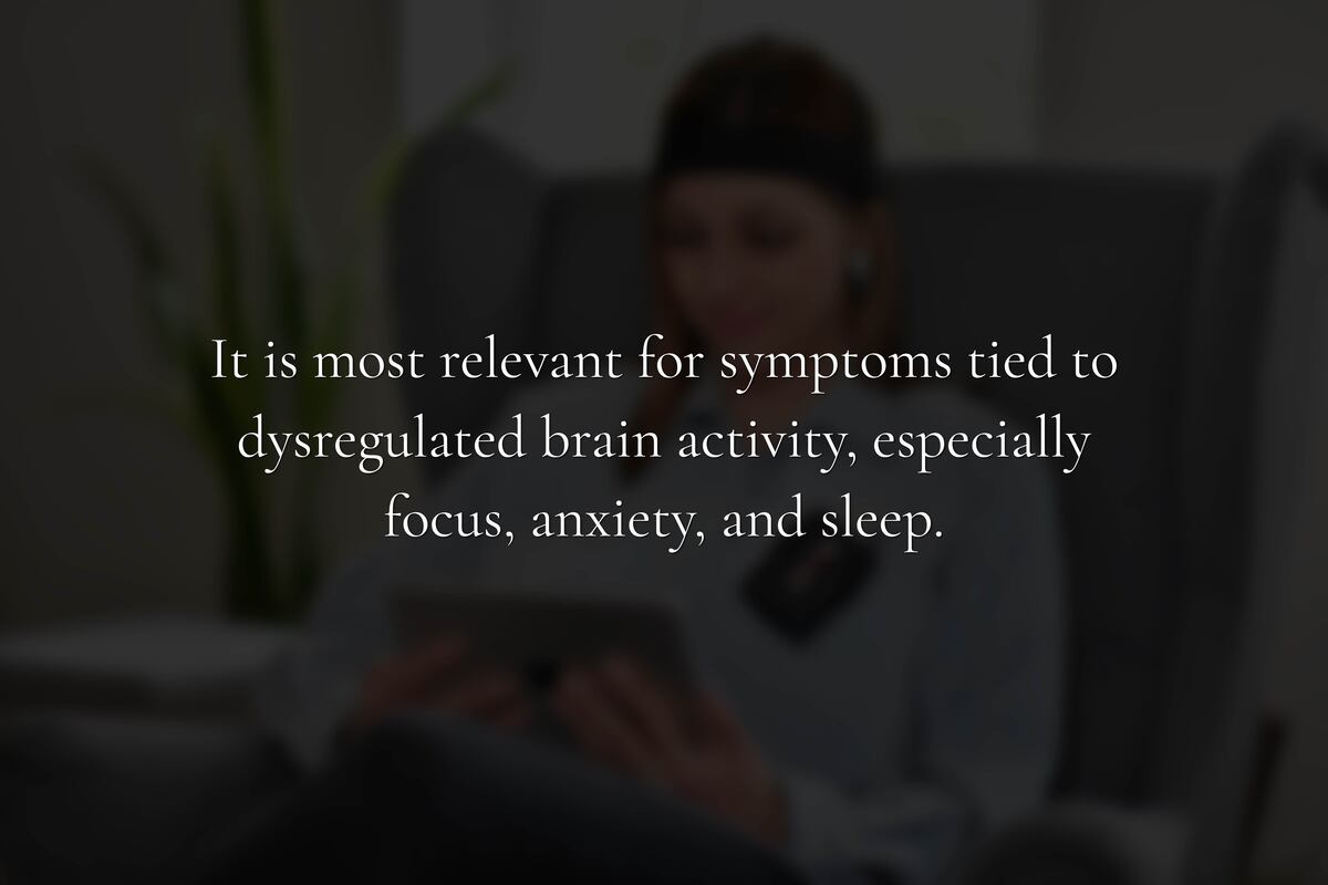 What conditions does neurofeedback help?