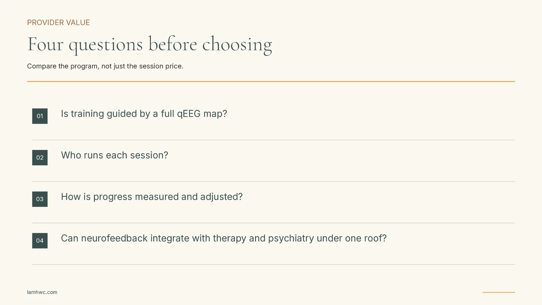 how-much-does-neurofeedback-cost-real-pricing-fact-3 Four questions for comparing neurofeedback providers on protocol quality, staffing, measurement, and care integration.