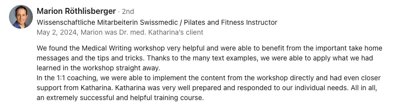 LinkedIn recommendation from Marion Röthlisberger, Pilates and fitness instructor at Swissmedic, praising a Medical Writing workshop and 1:1 coaching by Dr. Katharina.