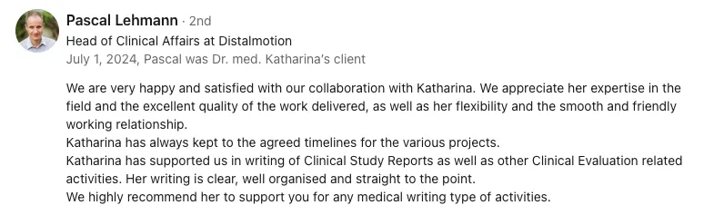 LinkedIn recommendation from Pascal Lehmann, Head of Clinical Affairs at Distalmotion, praising Katharina's expertise in clinical study reports and medical writing.