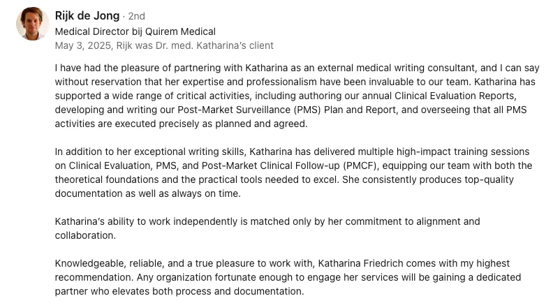 LinkedIn recommendation from Rijk de Jong, Medical Director at Quirem Medical, praising Katharina Friedrich for her expertise and professionalism in medical writing and training.