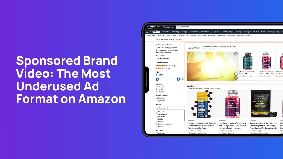 Sponsored Brand Video: The Most Underused Ad Format on Amazon (and How to Win With It)