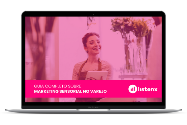 Aprenda a usar o marketing sensorial dentro do seu negócio