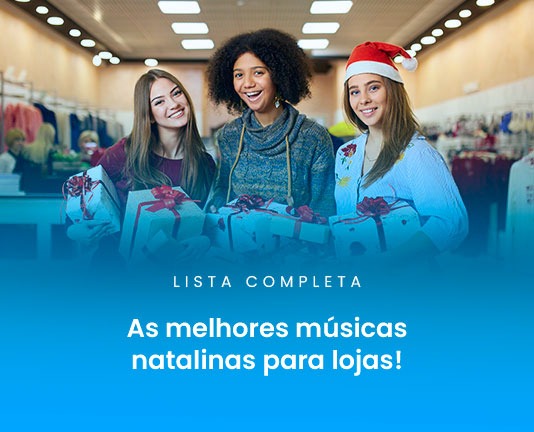 As melhores músicas natalinas para lojas!