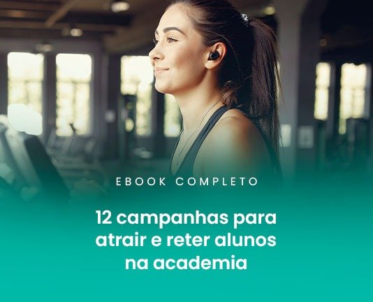 12 campanhas para atrair e reter alunos na academia