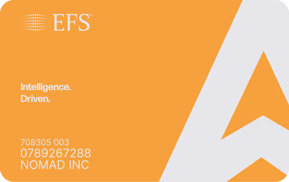 EFS card with orange and white design, displaying the text 'Intelligence. Driven.', account number, and NOMAD INC.