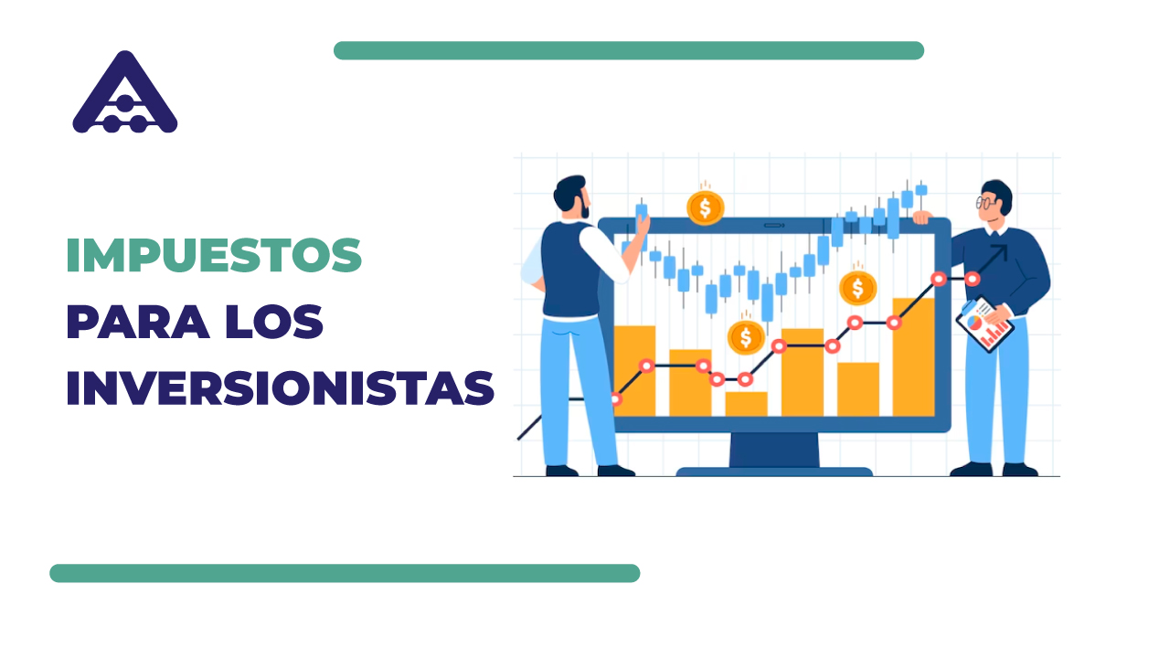 ¿Cómo pagan impuestos las inversiones en Acciones?