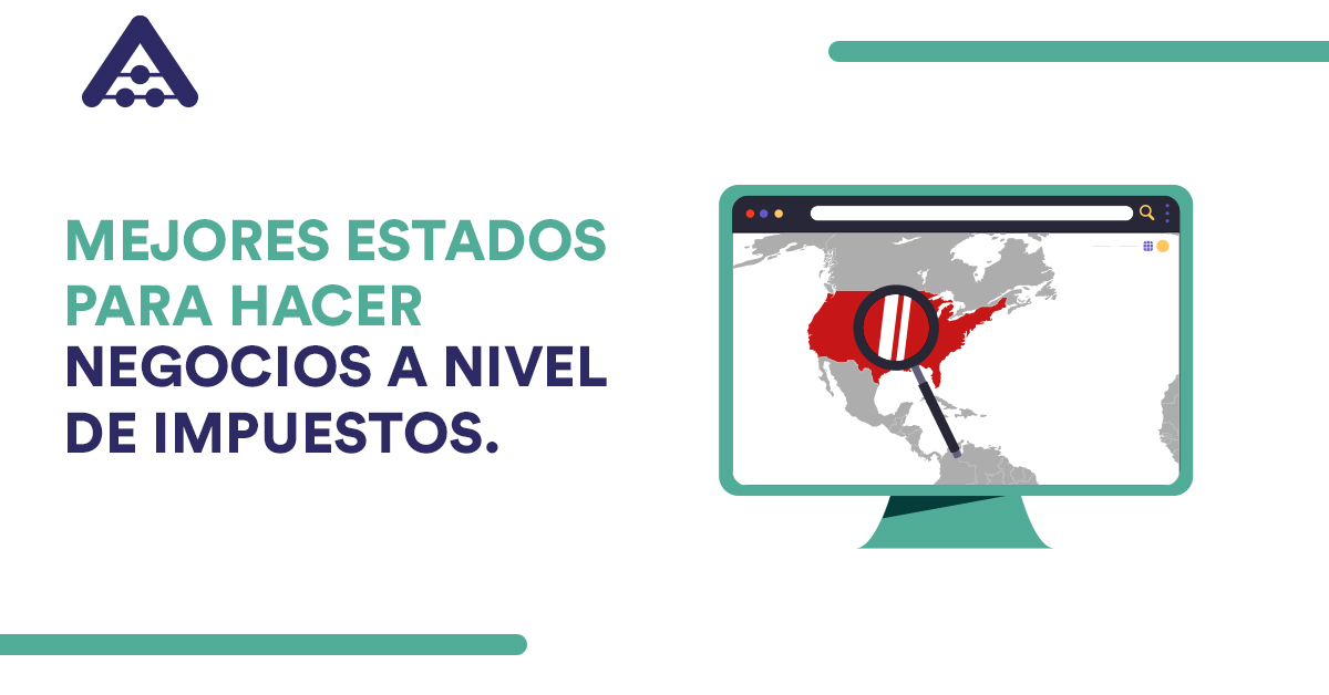 ¿Cuál es el mejor estado para constituir tu empresa?