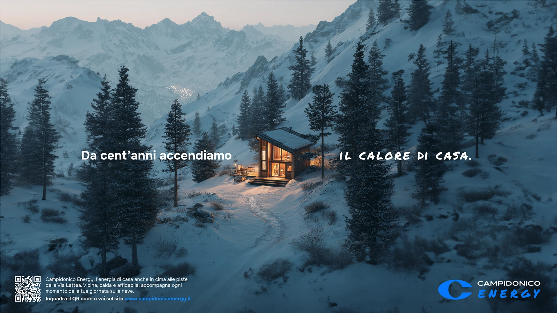 Campagna outdoor per Campidonico Energy: maxi affissione con paesaggio di montagna innevata e casa illuminata, claim “Da cent’anni accendiamo il calore di casa”, concept e visual ideati da Digistart.