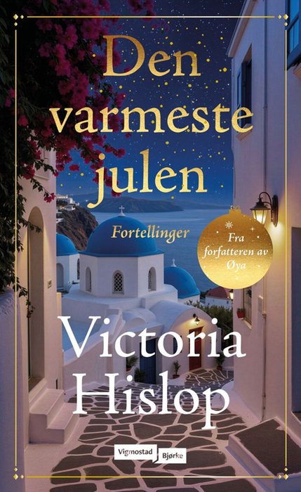 Victoria Hislop - Den varmeste julen