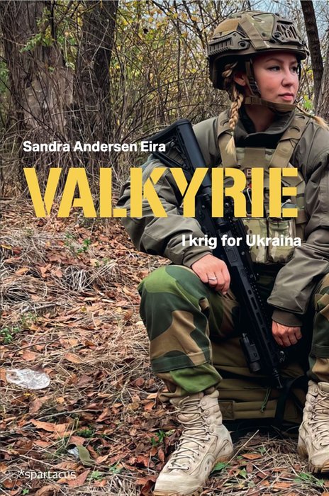 Kommer: Sandra Andersen Eira - Valkyrie- i krig for Ukraina