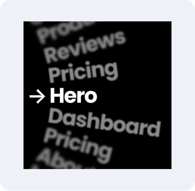 Arrow point to text that says Hero with a list above and below such as pricing, reviews, dashboard etc.