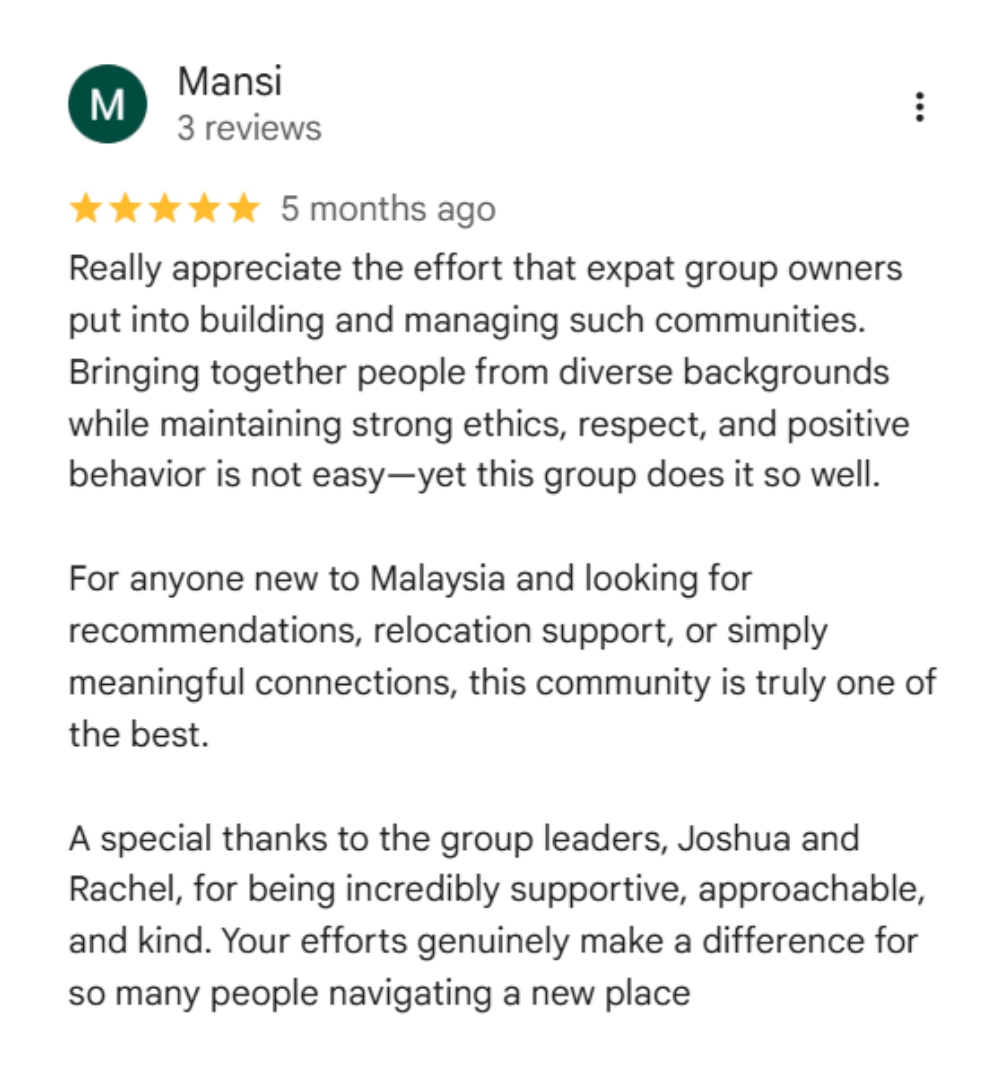 Google review from Mansi who moved to Malaysia with the help of Expats Club and Relocating to Malaysia