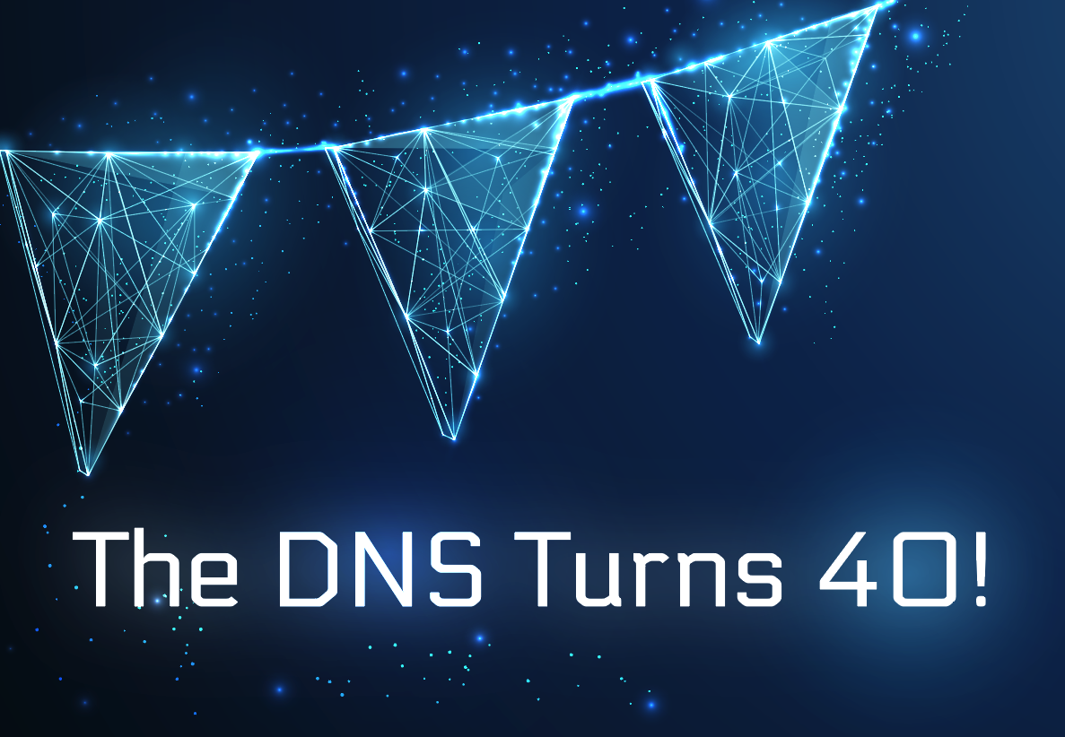The Domain Name System (DNS) Turns 40! Celebrating the Technology at the Heart of the Internet