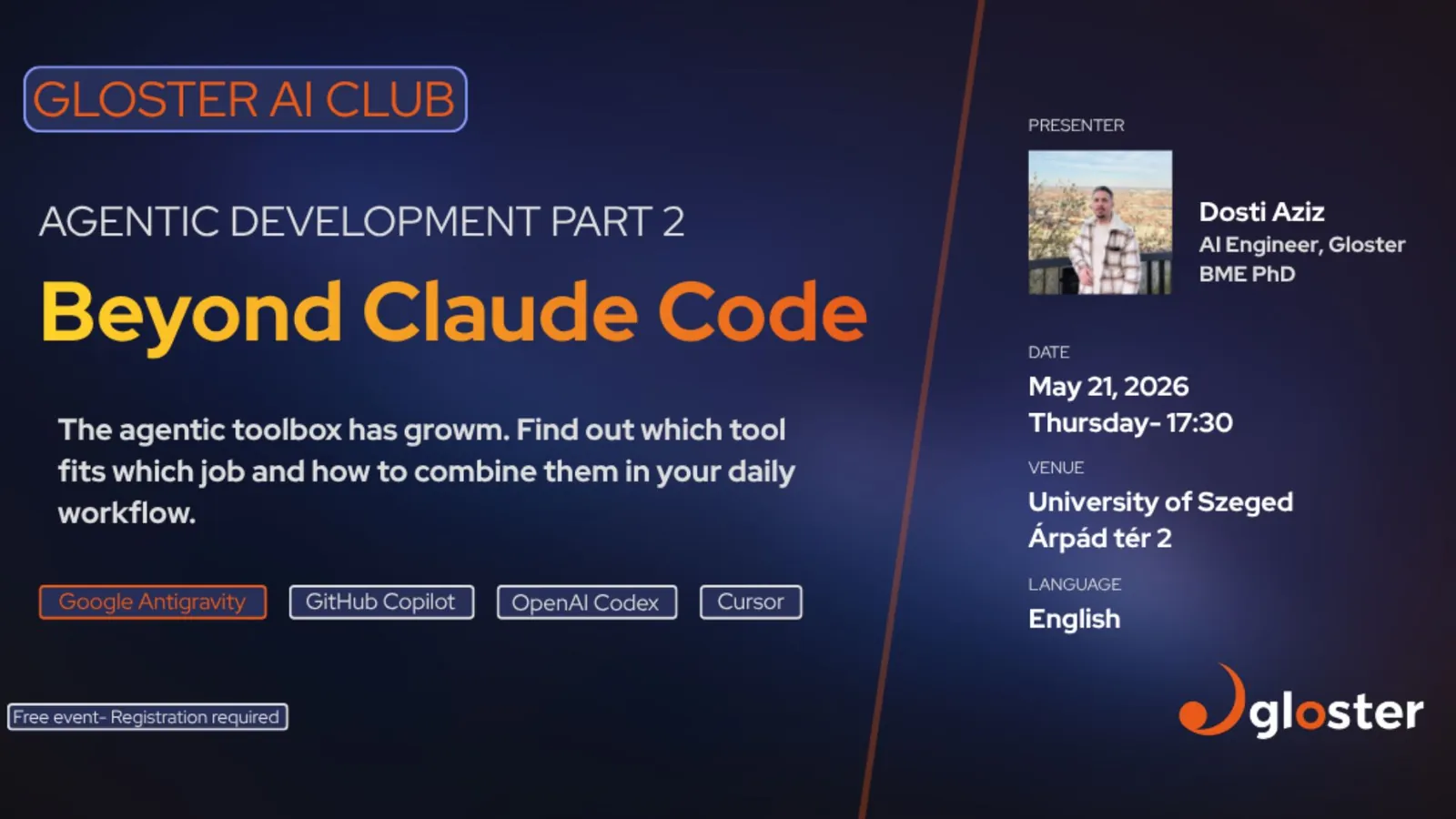 Gloster AI Club meghívó: Agentic Development Part 2 – Beyond Claude Code, Szeged