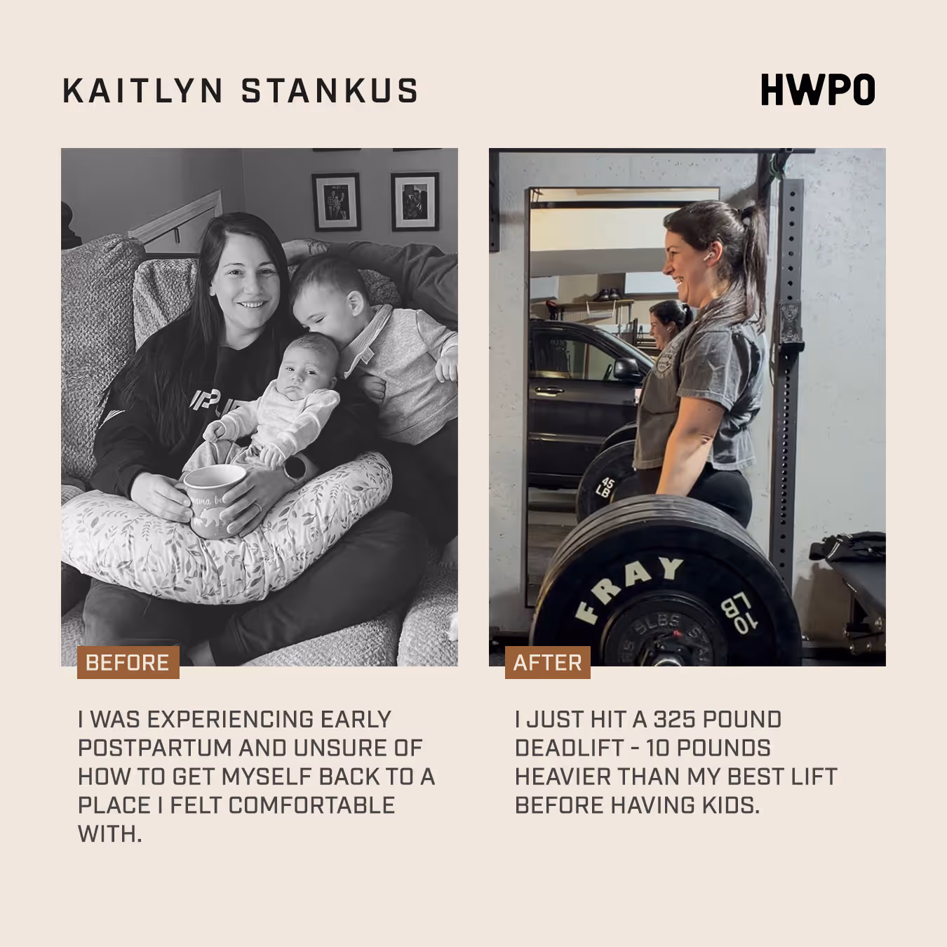 Before and after of Kaitlyn Stankus; before on a couch with children and after lifting weights.