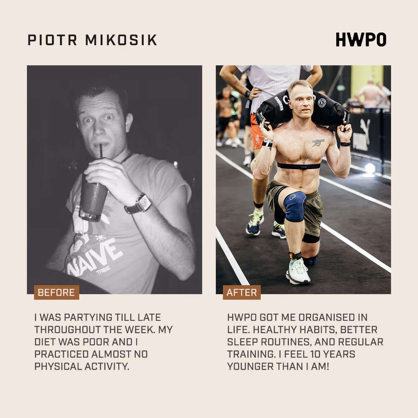 Before and after of Piotr Mikosik: before him drinking casually and  after him working out.