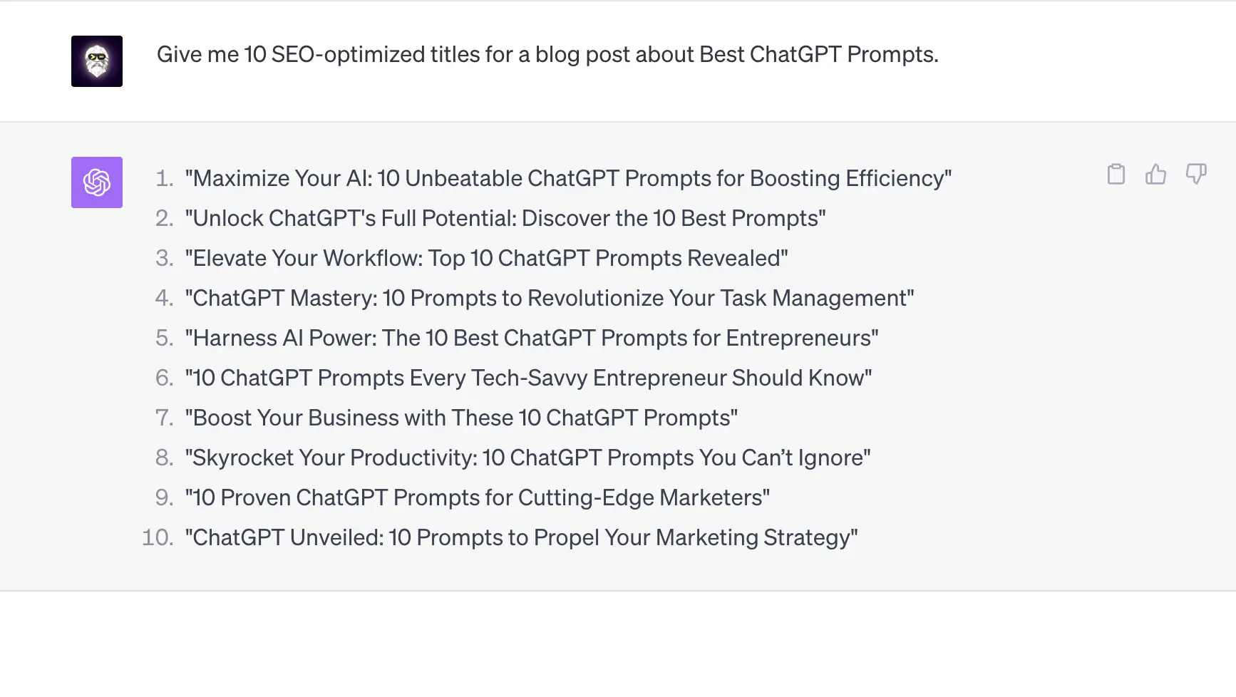 ChatGPT gave me 10 SEO-Optimized Title Ideas for "Best ChatGPT Prompts".