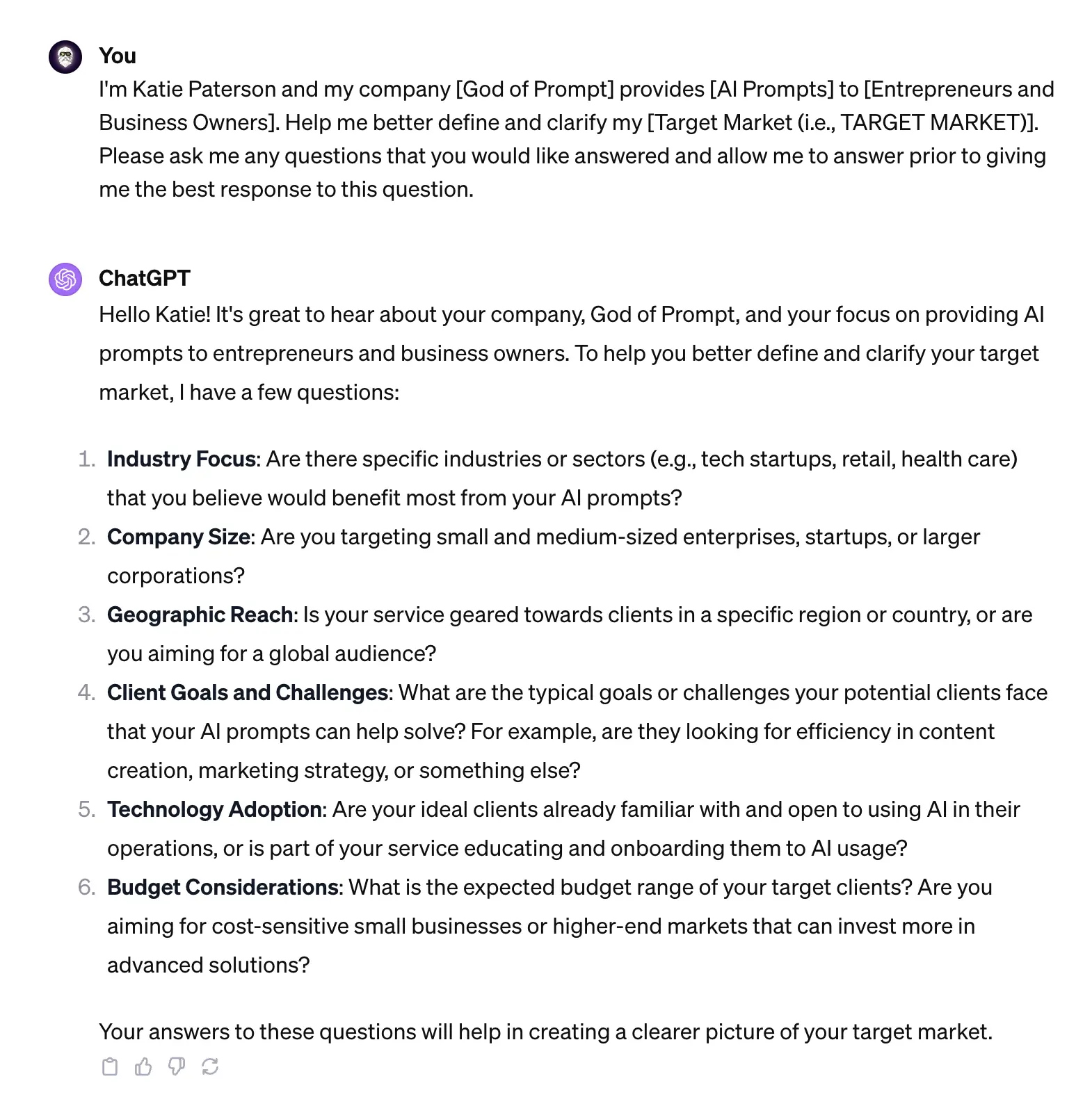 ChatGPT posed questions to find my target market for the super prompt.