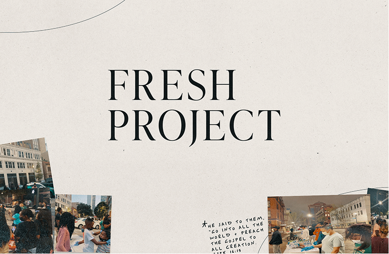 Graphic with the text 'FRESH PROJECT' centered on a light background, surrounded by small photos of community gatherings and handwritten scripture.