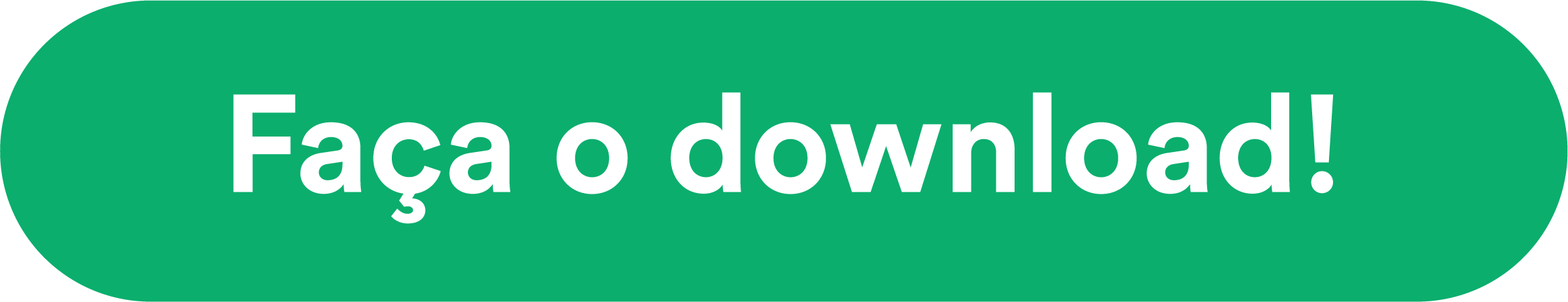 Botão escrito "Faça o download!"