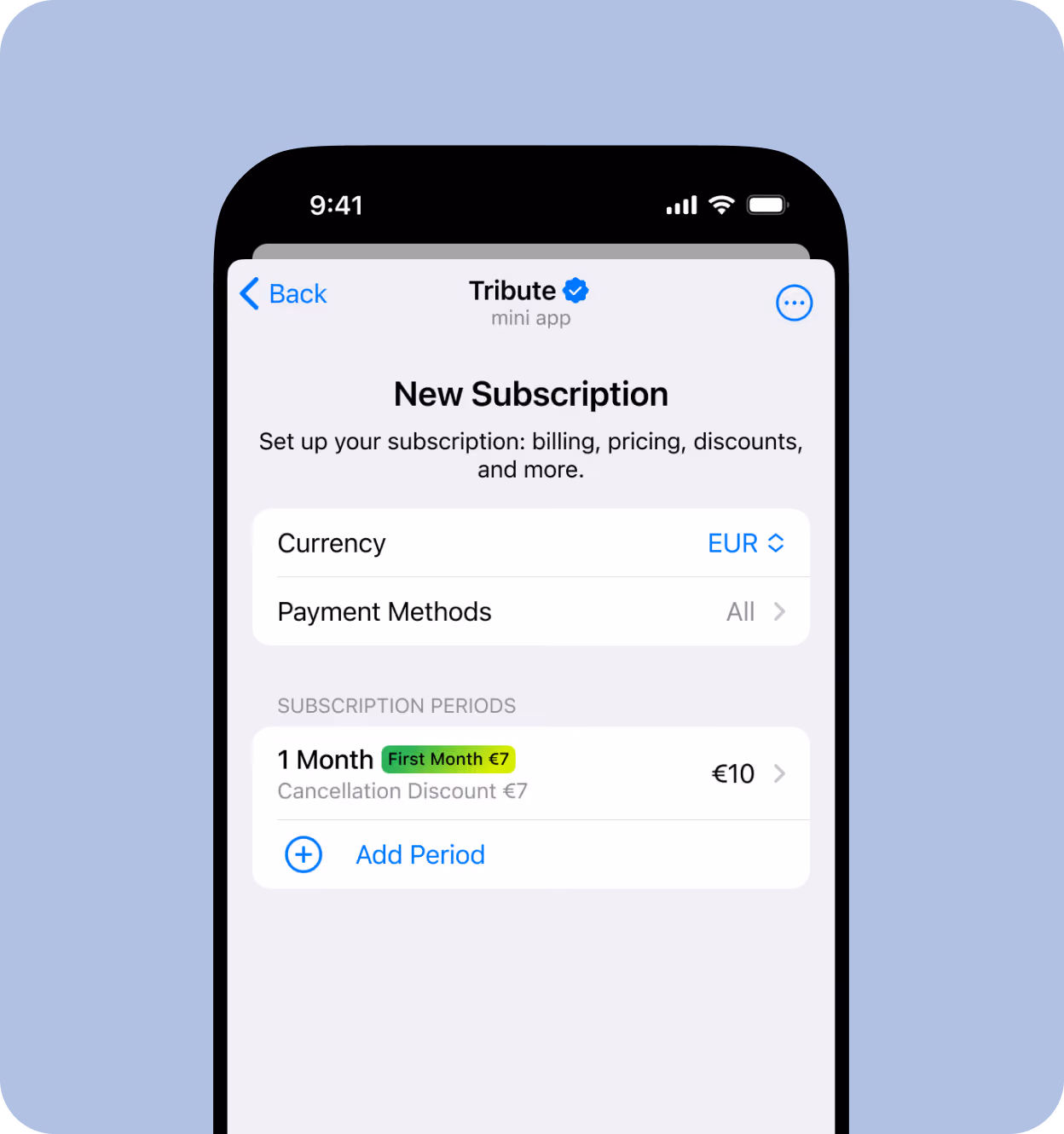 Mobile screen of Tribute app showing new subscription options with currency, payment methods, and 1-month period.