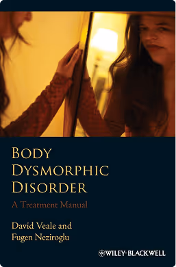 Body Dysmorphic Disorder: A Treatment Manual