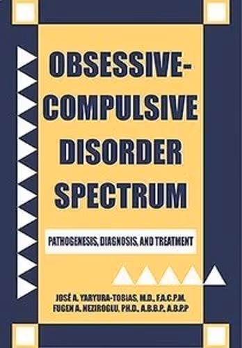 Obsessive Compulsive Disorder: Pathogenesis, Diagnosis and Treatment