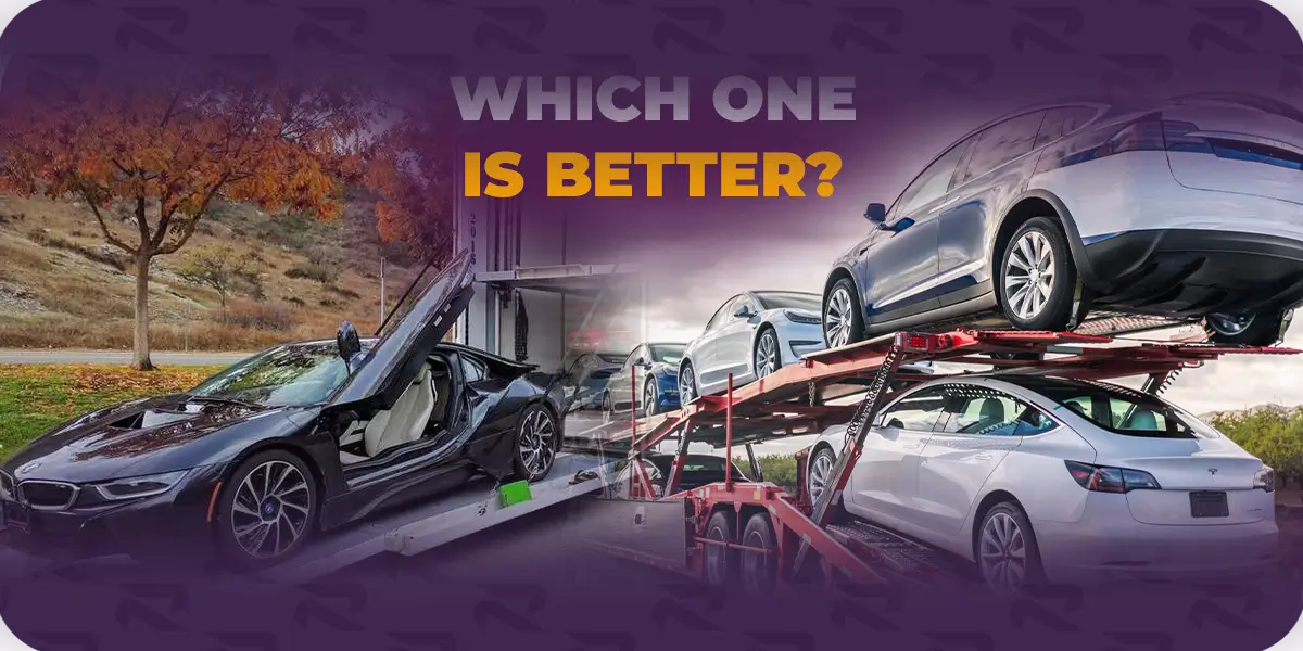 A BMW i8 loading into an enclosed trailer on the left and sedans stacked on an open car carrier on the right, beneath the words Which One Is Better?