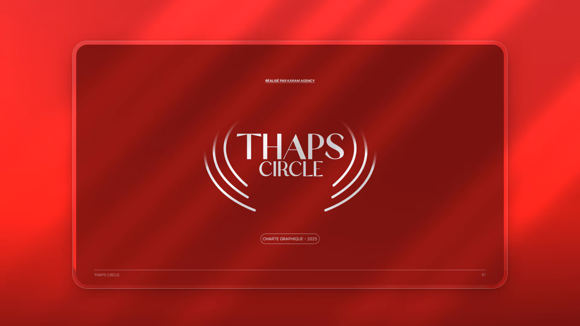 Écran rouge avec le logo Thaps Circle en blanc au centre, entouré de lignes courbes, avec le texte Charte Graphique 2025 en bas.