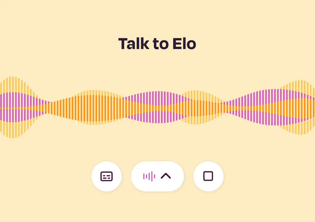 Interface screen with 'Talk to Elo' text above colorful sound wave graphics and three control buttons below on a light background.