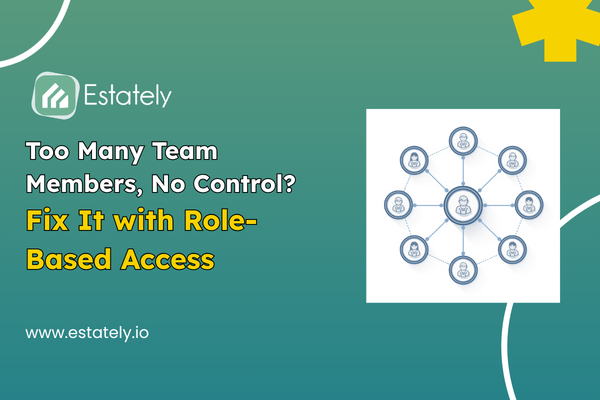 Property manager reviewing role-based access control dashboard on Estately software