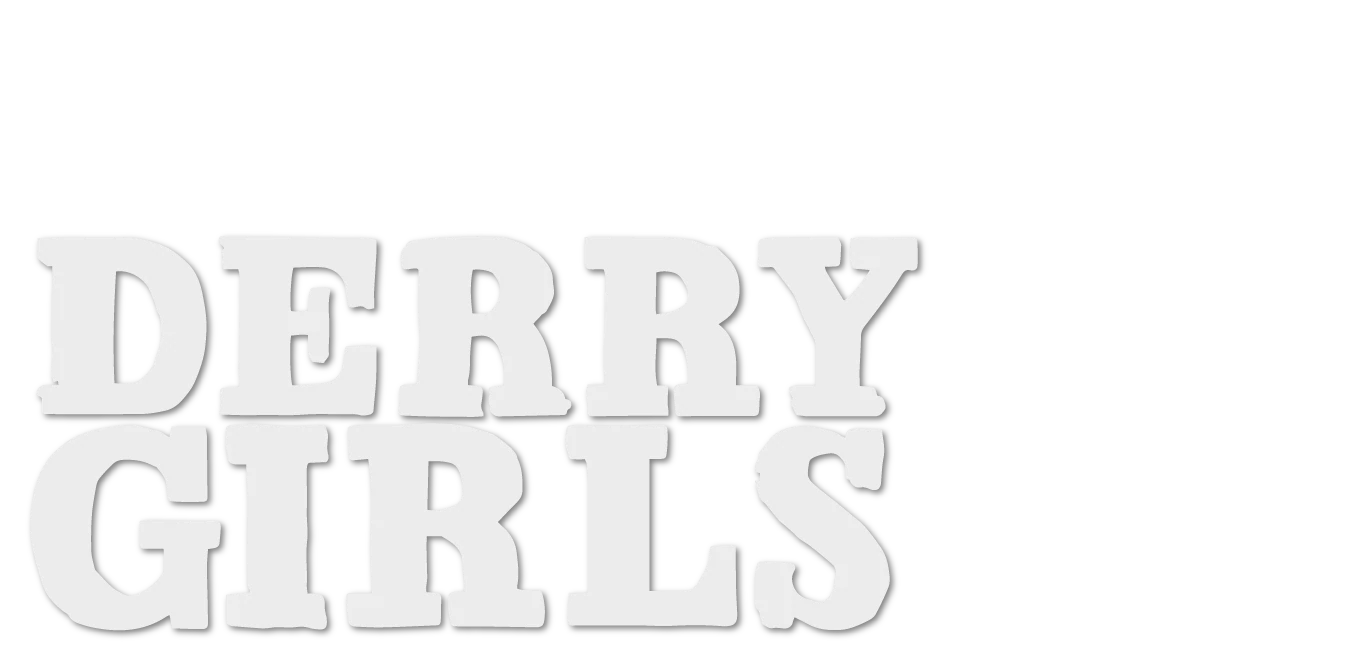 Derry Girls