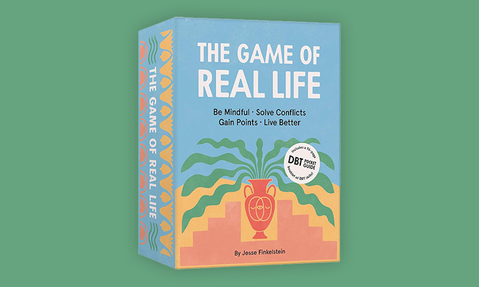 The Game of Real Life: A DBT Card Game by Jesse Finkelstein