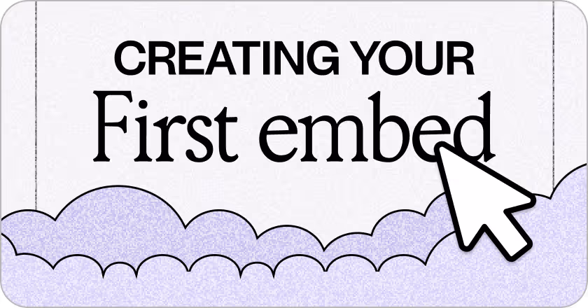 How to create your first Embed