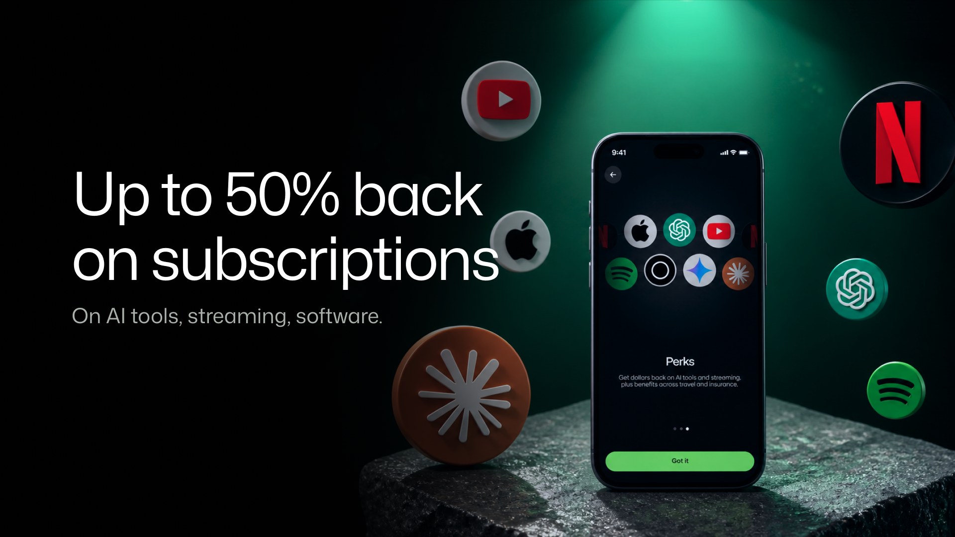 Up to 50% back on subscriptions, on AI tools, streaming and software