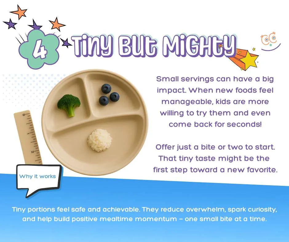 Small-sized children's portion plate featuring broccoli, blueberries, and rice labeled 'Tiny But Mighty,' emphasizing manageable servings to reduce overwhelm, spark curiosity, and encourage positive eating habits one small bite at a time.
