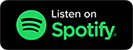 Spotify logo with text 'Listen on Spotify' in green and white on black background.