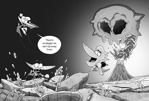 Cartoon characters near erupting volcano with a skull-shaped smoke cloud, one saying, 'There's no danger we can't fly away from!'