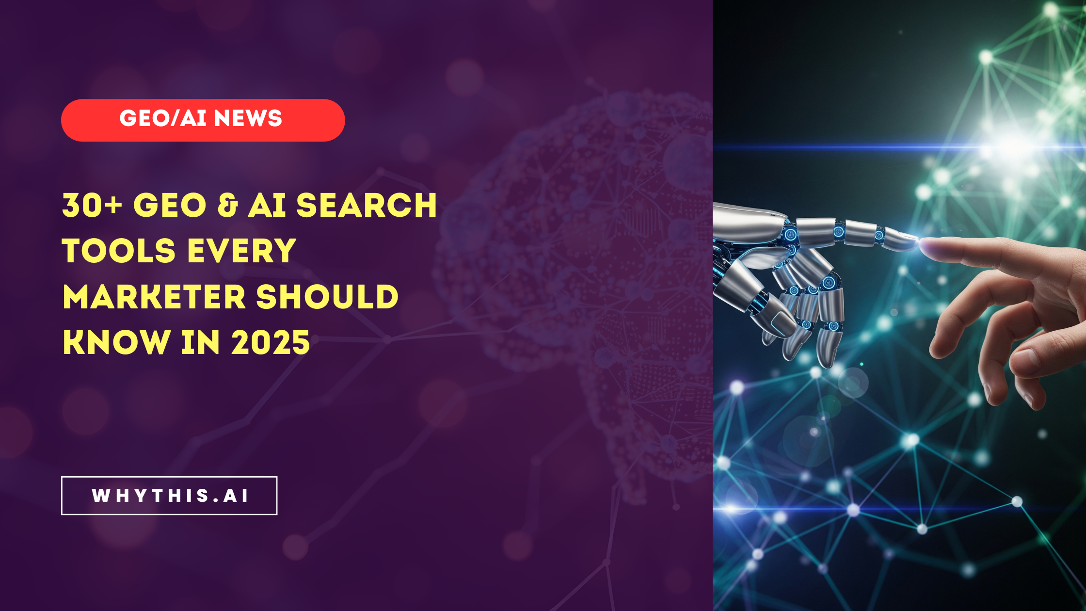 30+ GEO & AI Search Tools Every Marketer Should Know in 2025