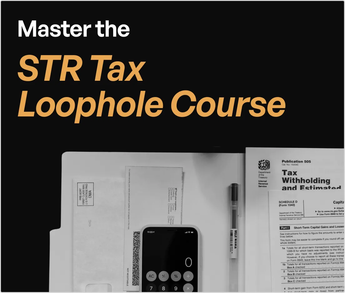 Master the STR Tax Loophole Course