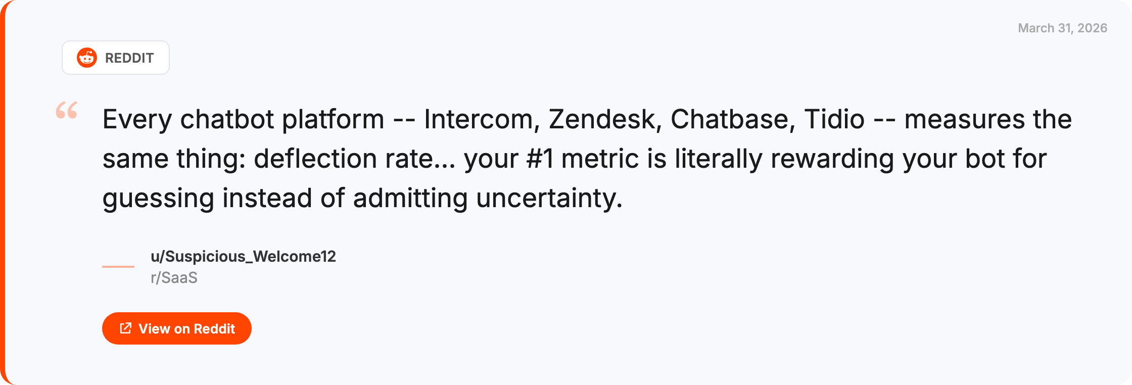 Reddit quote from r/SaaS: Every chatbot platform measures deflection rate