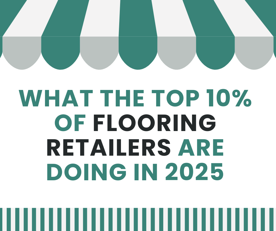 What the Best Flooring Retailers Are Doing in 2025 (That Most Stores Still Aren’t)