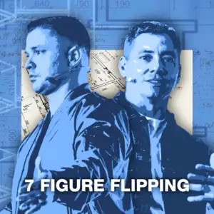 7 Figure Flipping Podcast Cover